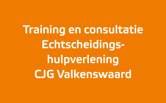 Training en consultatie Echtscheidings ­ hulpverlening CJG Valkenswaard