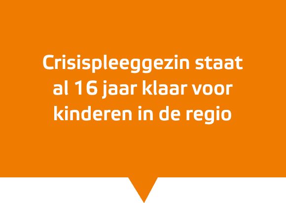 Crisispleeggezin staat al 16 jaar klaar voor kinderen in de regio