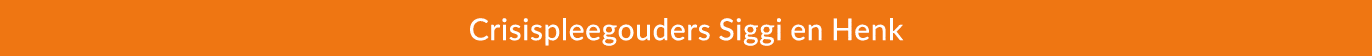 Crisispleegouders Siggi en Henk